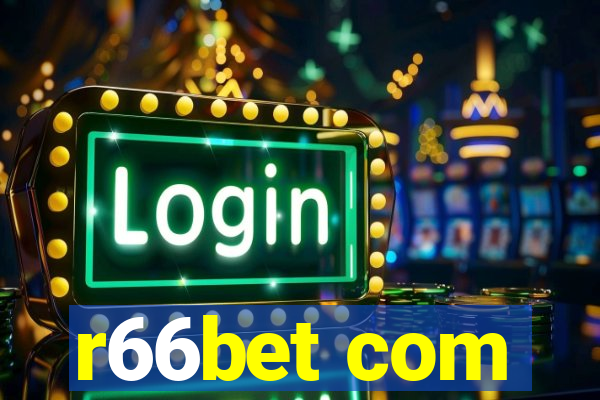 r66bet com